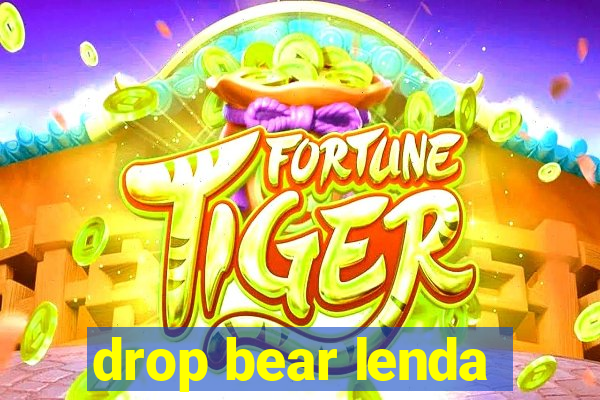 drop bear lenda